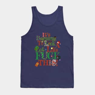 It’s beginning to look a lot like FUCK THIS! Tank Top